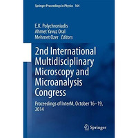2nd International Multidisciplinary Microscopy and Microanalysis Congress: Proce [Hardcover]