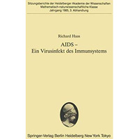 AIDS  Ein Virusinfekt des Immunsystems: Vorgetragen in der Sitzung vom 8. Juni  [Paperback]