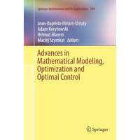 Advances in Mathematical Modeling, Optimization and Optimal Control [Paperback]
