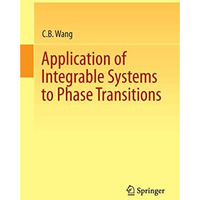 Application of Integrable Systems to Phase Transitions [Hardcover]