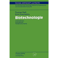 Biotechnologie: Unternehmen Innovationen F?rderinstrumente [Paperback]