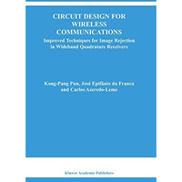 Circuit Design for Wireless Communications: Improved Techniques for Image Reject [Hardcover]