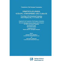 Dimethylsulphide: Oceans, Atmosphere and Climate: Proceedings of the Internation [Paperback]