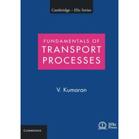 Fundamentals of Transport Processes with Applications [Paperback]