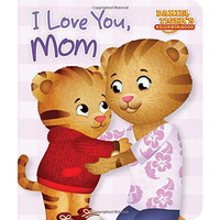 I Love You, Mom [Board book]
