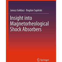 Insight into Magnetorheological Shock Absorbers [Paperback]