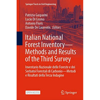 Italian National Forest InventoryMethods and Results of the Third Survey: Inven [Hardcover]