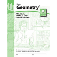 Key to Geometry, Book 8: Triangles, Parallel Lines, Similar Polygons [Paperback]