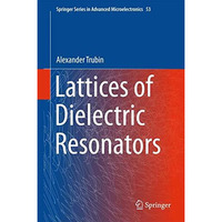 Lattices of Dielectric Resonators [Hardcover]