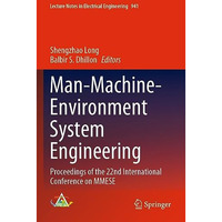 Man-Machine-Environment System Engineering: Proceedings of the 22nd Internationa [Paperback]