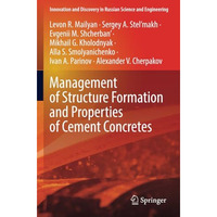 Management of Structure Formation and Properties of Cement Concretes [Paperback]