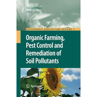 Organic Farming, Pest Control and Remediation of Soil Pollutants [Paperback]