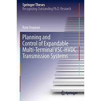 Planning and Control of Expandable Multi-Terminal VSC-HVDC Transmission Systems [Paperback]