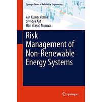 Risk Management of Non-Renewable Energy Systems [Hardcover]