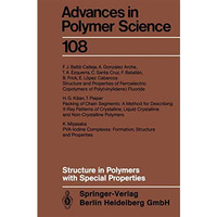 Structure in Polymers with Special Properties [Paperback]