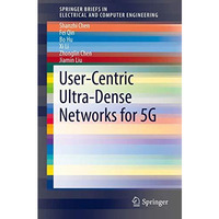 User-Centric Ultra-Dense Networks for 5G [Paperback]