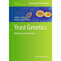 Yeast Genetics: Methods and Protocols [Hardcover]