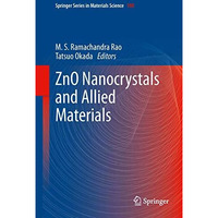ZnO Nanocrystals and Allied Materials [Hardcover]