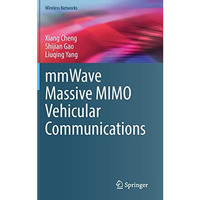 mmWave Massive MIMO Vehicular Communications [Hardcover]