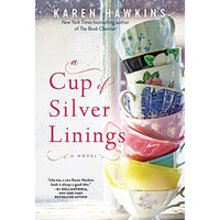 A Cup of Silver Linings [Paperback]