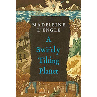 A Swiftly Tilting Planet: (National Book Award Winner) [Paperback]