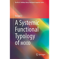 A Systemic Functional Typology of MOOD [Hardcover]