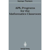 APL Programs for the Mathematics Classroom [Paperback]
