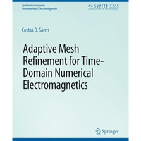 Adaptive Mesh Refinement in Time-Domain Numerical Electromagnetics [Paperback]