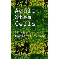 Adult Stem Cells [Paperback]