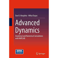 Advanced  Dynamics: Analytical and Numerical Calculations with MATLAB [Hardcover]