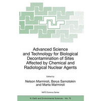 Advanced Science and Technology for Biological Decontamination of Sites Affected [Hardcover]