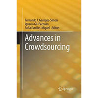 Advances in Crowdsourcing [Paperback]