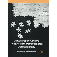 Advances in Culture Theory from Psychological Anthropology [Paperback]
