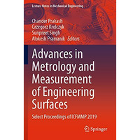 Advances in Metrology and Measurement of Engineering Surfaces: Select Proceeding [Paperback]