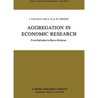 Aggregation in Economic Research: From Individual to Macro Relations [Hardcover]