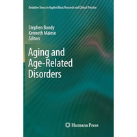 Aging and Age-Related Disorders [Paperback]