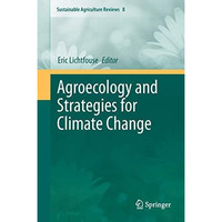 Agroecology and Strategies for Climate Change [Hardcover]