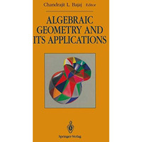 Algebraic Geometry and its Applications: Collections of Papers from Shreeram S.  [Paperback]