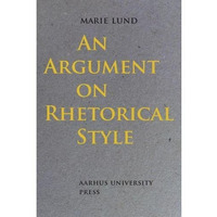 An Argument on Rhetorical Style [Paperback]