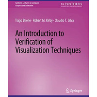 An Introduction to Verification of Visualization Techniques [Paperback]
