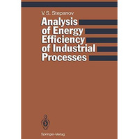 Analysis of Energy Efficiency of Industrial Processes [Paperback]