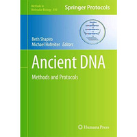 Ancient DNA: Methods and Protocols [Hardcover]