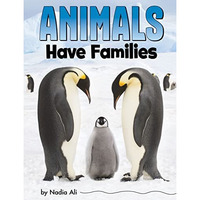Animals Have Families [Paperback]