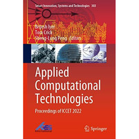 Applied Computational Technologies: Proceedings of ICCET 2022 [Hardcover]