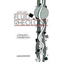 Applied Fluid Rheology [Hardcover]