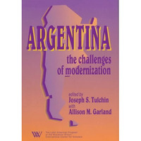 Argentina: The Challenges of Modernization [Hardcover]