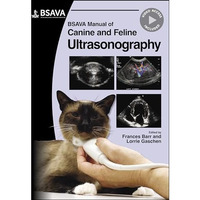BSAVA Manual of Canine and Feline Ultrasonography [Paperback]