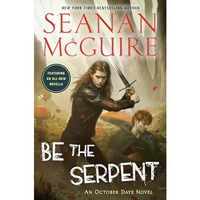 Be the Serpent [Paperback]