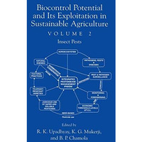 Biocontrol Potential and its Exploitation in Sustainable Agriculture: Volume 2:  [Paperback]