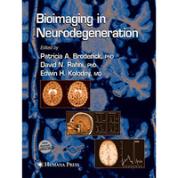 Bioimaging in Neurodegeneration [Paperback]